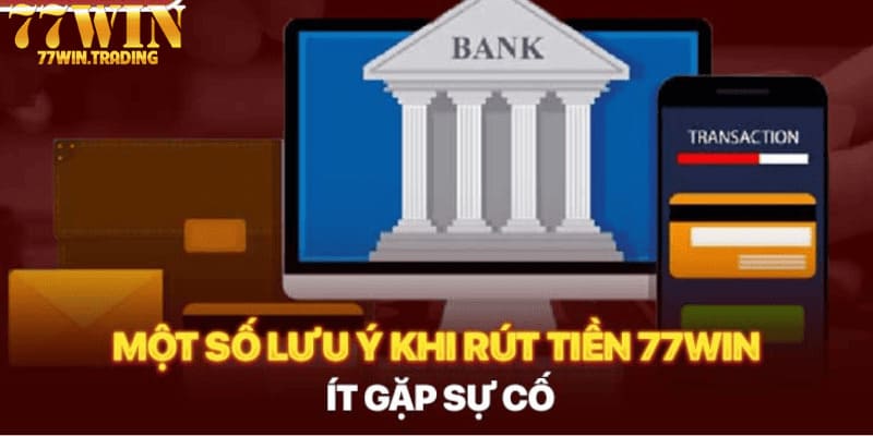 Rút tiền 77WIN bằng ví điện tử đảm bảo an toàn